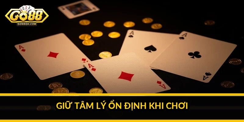 Kinh nghiệm chơi Ba Cây: cách tính điểm, quản lý vốn và chơi tỉnh táo Giữ tâm lý ổn định khi chơi
